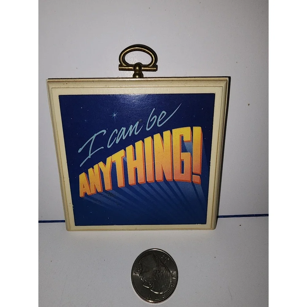 Hallmark I Can Be Anything Plaque‎ 1988 Motivational Quote Vintage